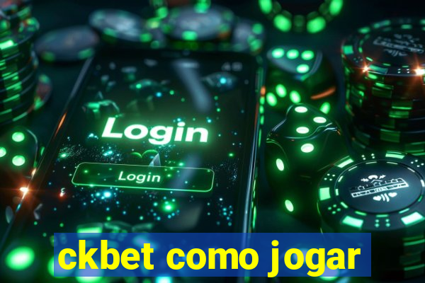 ckbet como jogar