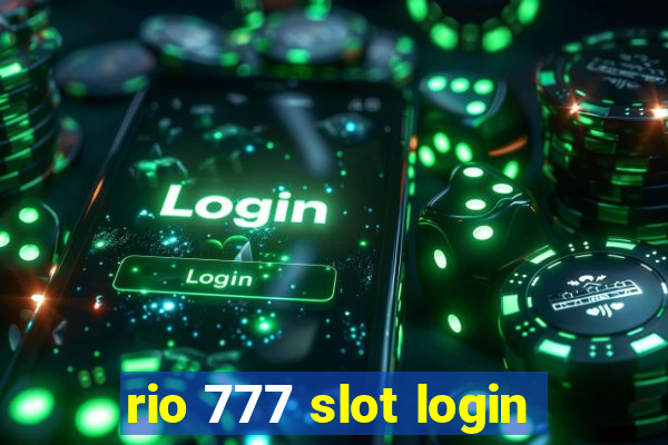 rio 777 slot login