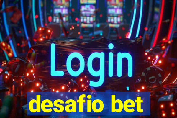 desafio bet