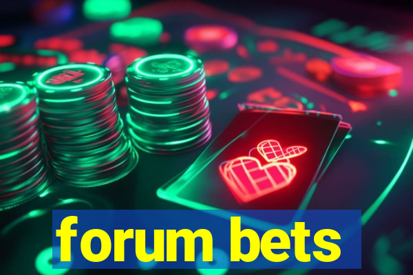 forum bets