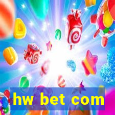 hw bet com