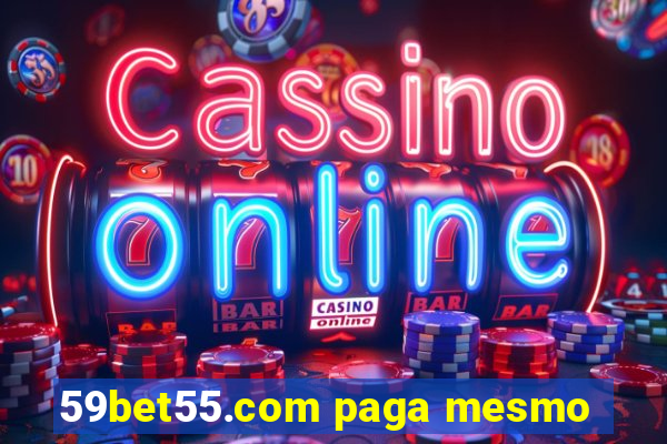 59bet55.com paga mesmo