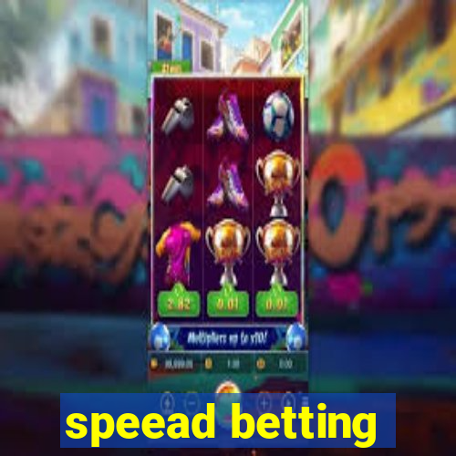 speead betting