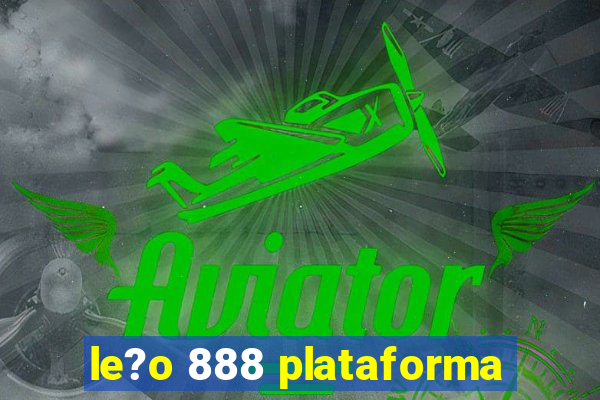 le?o 888 plataforma