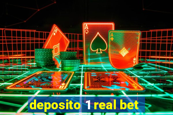 deposito 1 real bet