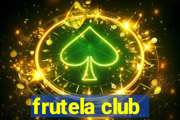 frutela club