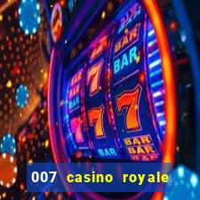 007 casino royale ver online