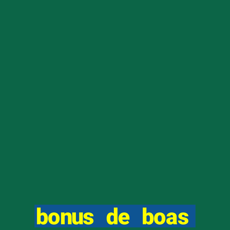 bonus de boas vindas casino