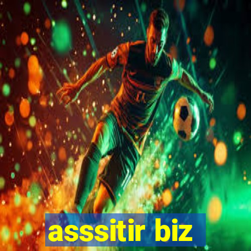 asssitir biz