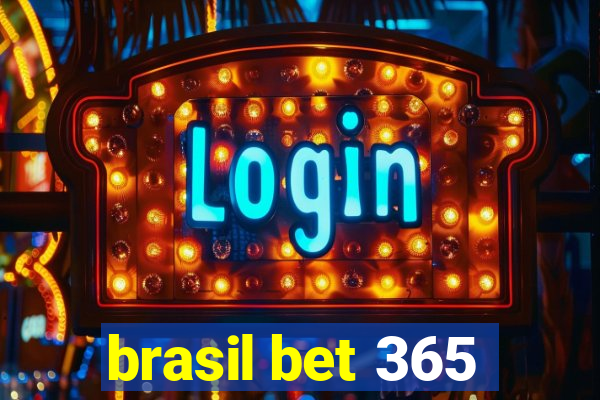 brasil bet 365