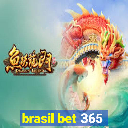 brasil bet 365