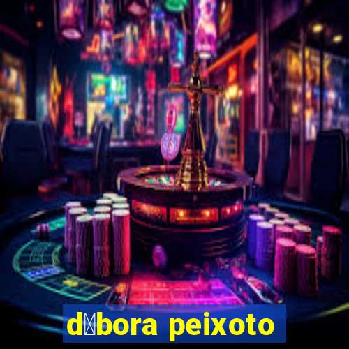 d茅bora peixoto