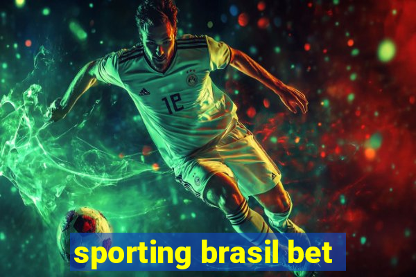 sporting brasil bet