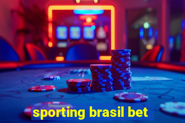 sporting brasil bet