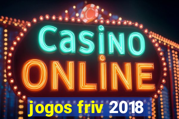 jogos friv 2018