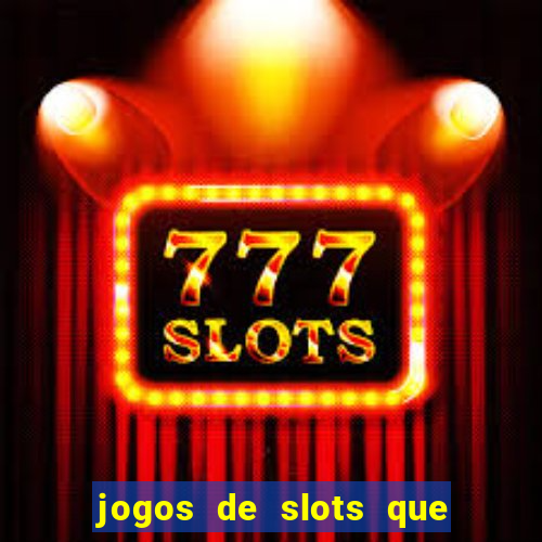 jogos de slots que da bonus no cadastro