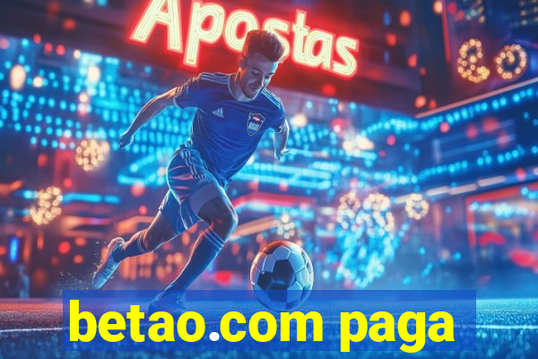 betao.com paga