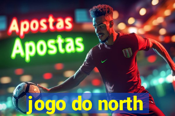 jogo do north