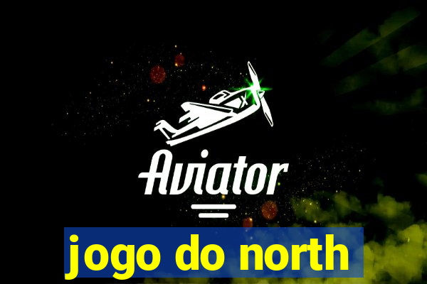 jogo do north