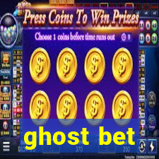 ghost bet