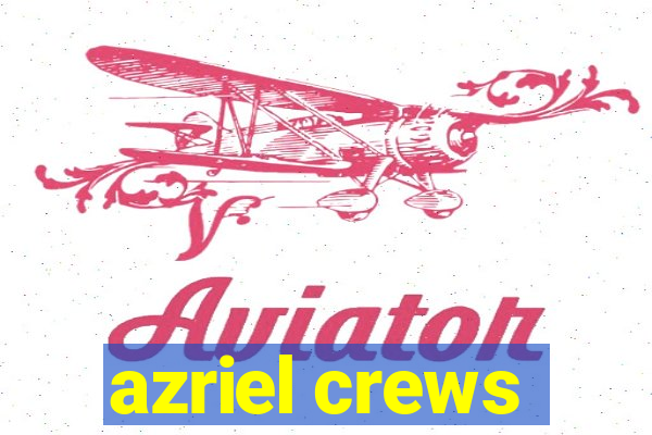 azriel crews