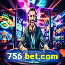 756 bet.com