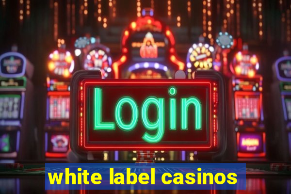 white label casinos