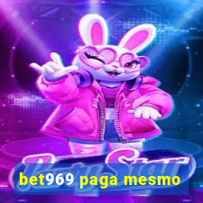 bet969 paga mesmo