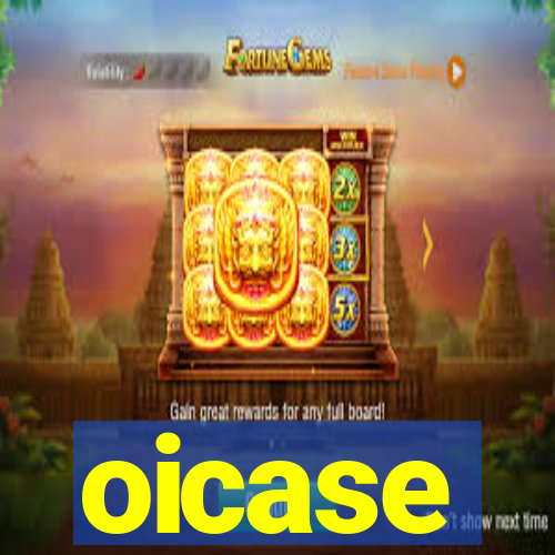 oicase