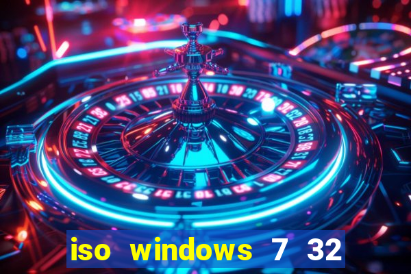 iso windows 7 32 bits pt br download