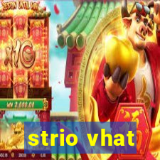 strio vhat