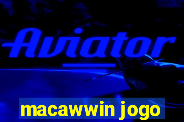 macawwin jogo