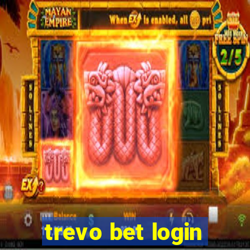 trevo bet login