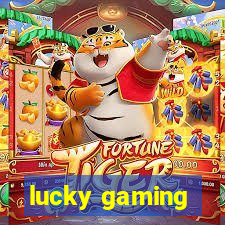 lucky gaming