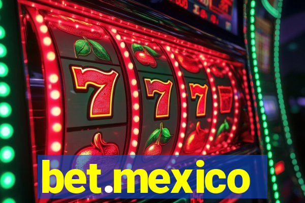 bet.mexico