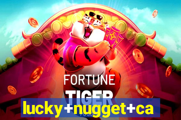 lucky+nugget+casino