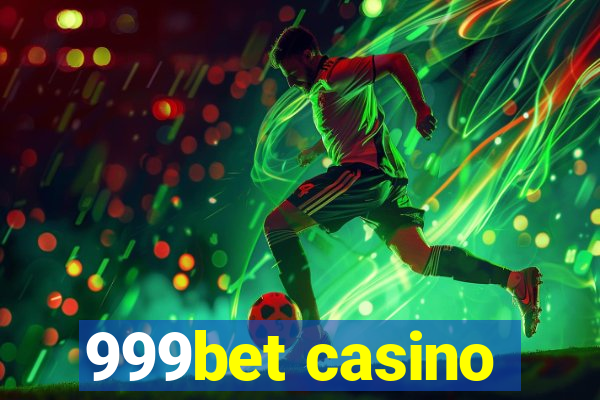 999bet casino