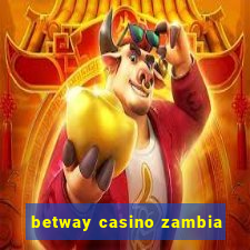 betway casino zambia