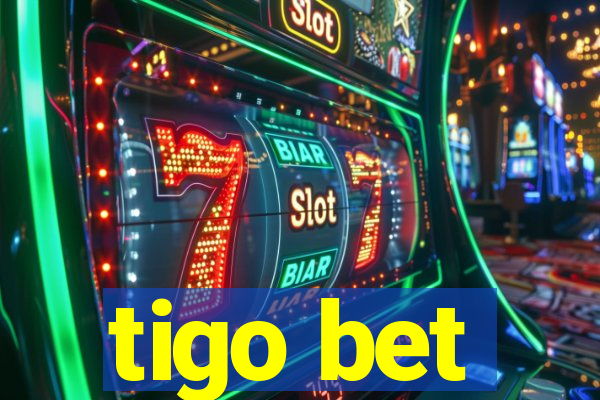 tigo bet