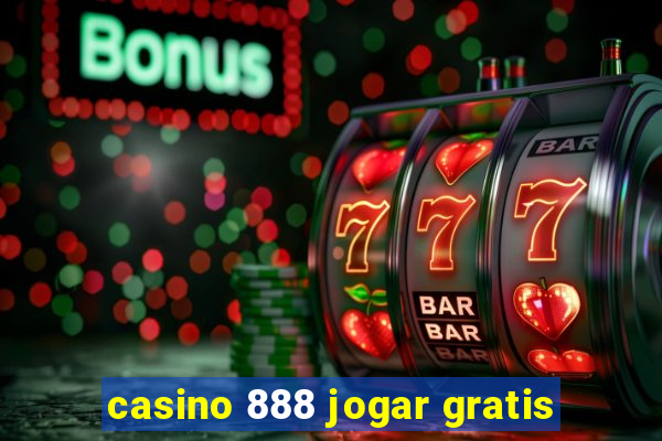 casino 888 jogar gratis