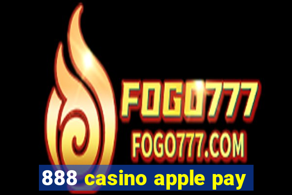 888 casino apple pay