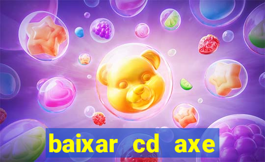 baixar cd axe bahia 2000 gratis