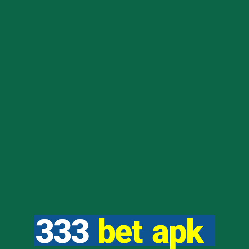 333 bet apk