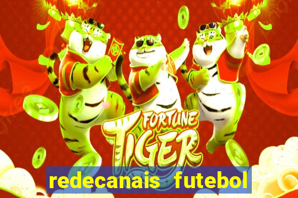 redecanais futebol ao vivo