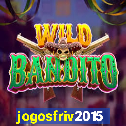 jogosfriv2015