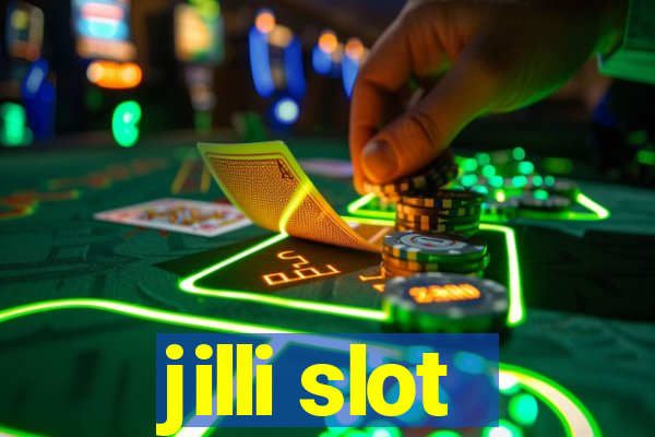 jilli slot