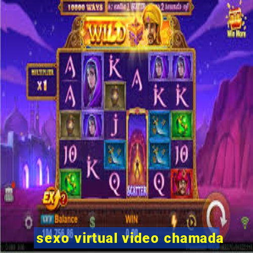 sexo virtual video chamada