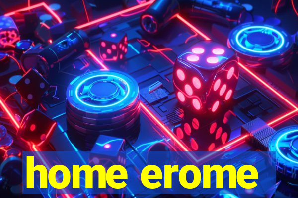 home erome