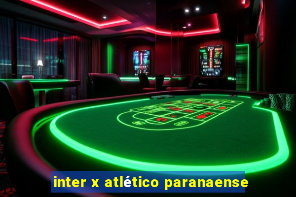 inter x atlético paranaense