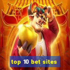 top 10 bet sites